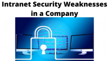 Intranet Security Weaknesses in a Company | iSlumped