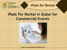 iPads For Rental in Dubai for Commercial Events | PPT