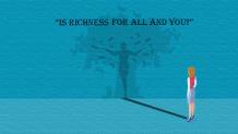 Is Richness For All And You | WOWzforHappyness