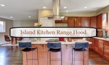 Island Kitchen Range Hood