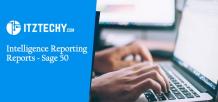 Intelligence Reporting Report - Sage 50 | Itztechy