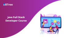 Java Full Stack Developer Course in Chennai - BTree Systems