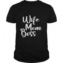 Wife Mom Boss Mom Life Mothers Day T-Shirt by Diazzzzz| TeeShirt21