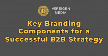 Key Branding Components for a Successful B2B Strategy
