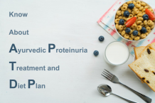  Know About Ayurvedic Proteinuria Treatment and Diet Plan