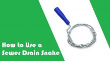 How to Use a Sewer Drain Snake