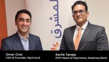 Mashreq invests in NymCard to support UAE fintech ecosystem