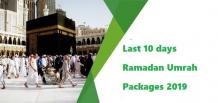 Umrah Packages From Alhijaz Travel: Last 10 days Ramadan Umrah Packages 2019 
