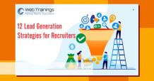 12 Lead Generation Techiques for Recruitment Industry