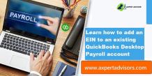 Add an EIN to an Existing QuickBooks Desktop Payroll Account