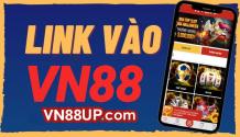 Link vào VN88 uy tín được cập nhật mỗi ngày