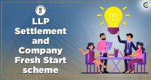 MCA extends the LLP Settlement and Company Fresh Start scheme