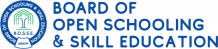Vocational Education- Board Of Open Schooling And Skill Education