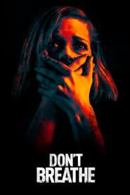 Don&#039;t Breathe (2016) - Nonton Movie QQCinema21 - Nonton Movie QQCinema21