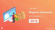 Top Paid Magento Extensions to Consider in 2018