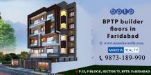 BPTP Builder Floors In Faridabad, Required Builder Floors - Mansha Realty