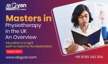 Masters in Physiotherapy in the UK: An Overview