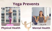 How Yoga Prevents Mental & Physical Health Problems?