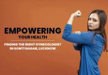 Empowering Your Health: Finding the Right Gynecologist in Gomti Nagar, Lucknow - WriteUpCafe.com