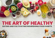 The Art of Healthy Eating and Cultivating Nourishing Food Habits - TheOmniBuzz