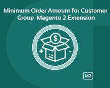 Minimum Order Amount For Customer Group Magento 2 Extension - cynoinfotech