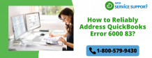 Quick and Easy Troubleshooting Guide for Remove the QuickBooks error 6000 83 
