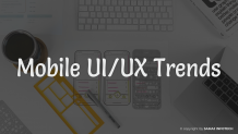 Top Mobile UI/UX Trends In 2019 to Lookout | Samaj Infotech