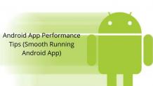 Android App Performance Tips (Smooth Running Android App) by Rahul