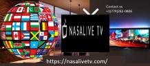 Nasalivetv offer Best IPTV Service Provider In 2024: The Future Of Television Is Here