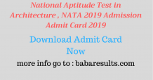 National Aptitude Test In Architecture , NATA 2019 Admission Admit Card 2019