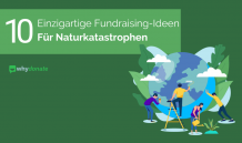 10 Hilfreiche Fundraising-Ideen Für Naturkatastrophen