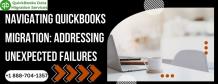 Navigating QuickBooks Migration Failed Unexpectedly: Addressing Unexpected Failures