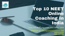 Top 10 Best NEET Online Coaching in India: Fees, Info, Reviews