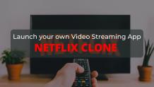 Netflix Clone Script | Netflix Clone App | Video Streaming App