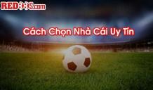 Cách nhận biết nhà cái uy tín như thế nào