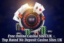 Free Online Casino Sites UK – Top Rated No Deposit Casino Sites UK &#8211; All Casino Site
