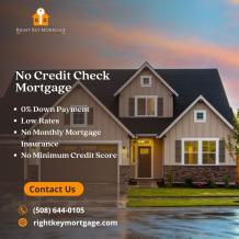 No Credit Check Mortgage