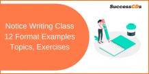 Notice Writing Format Class 11, 12, Topics, Examples