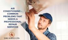 Air Conditioning - Common Problems that Needs a Professional Repair Services