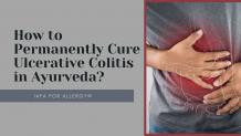How to Permanently Cure Ulcerative Colitis in Ayurveda? - Dr Sahil Gupta