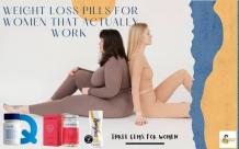 Proven Weight Loss Pills For Women That Actually Work