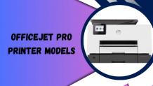 OfficeJet Pro Printers Models Setup Guide| 123 Com Setup