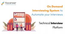 On Demand Interviewing System to Automate your Interviews | FloCareer Technical Interview Platform
