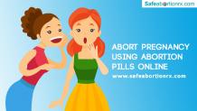 If I can, you can too abort Pregnancy using Abortion Pills Online