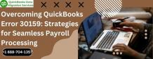Overcoming QuickBooks Error 30159: Strategies for Seamless Payroll Processing