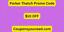 $10 Off Parker Thatch Promo Code - May 2024 (*NEW*)