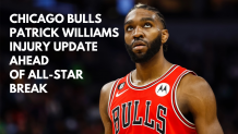 Chicago Bulls: Patrick Williams Injury Update