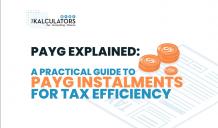 Master PAYG Instalments for Tax Efficiency: A Practical Guide