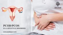 PCOD/PCOS is a Lifestyle Disorder - Herbal Remedies for PCOD/PCOS