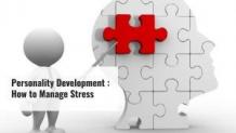 Personality Development : How to Manage Stress